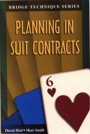 Cover of: Planning in Suit Contracts (The Bridge Technique Series, 6) by David Bird, Marc Smith