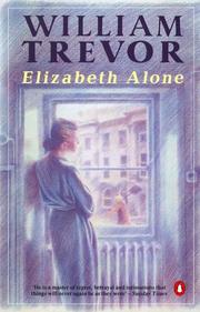 Cover of: Elizabeth Alone by William Trevor