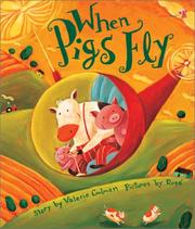 When Pigs Fly by Valerie Coulman