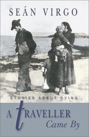 Cover of: traveller came by: stories about dying