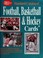 Cover of: Sports Collectors Digest Standard Catalog of Football, Basketball & Hockey Cards