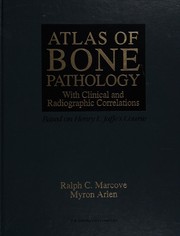Atlas of bone pathology by Ralph C. Marcove