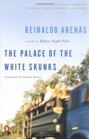 Cover of: The Palace of the White Skunks by Reinaldo Arenas