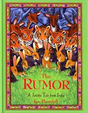 Cover of: The Rumor: A Jataka Tale from India