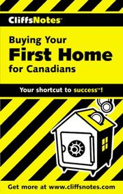 Cover of: CliffsNotes Buying Your First Home for Canadians