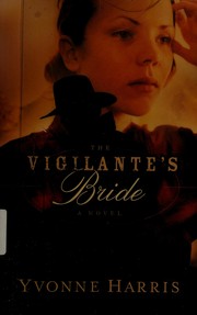 Cover of: The vigilante's bride