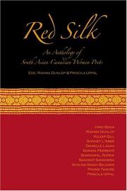 Cover of: Red Silk: An Anthology Of South Asian Canadian Women Poets