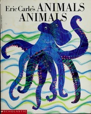 Cover of: Animals, animals by Eric Carle