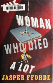 Woman Who Died a Lot (Thursday Next, #7) by Jasper Fforde