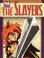 Cover of: The Slayers