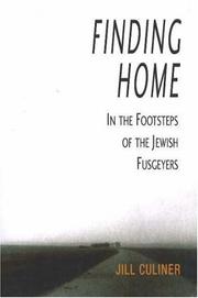 Cover of: Finding Home: In The Footsteps Of The Jewish Fusgeyers