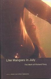Cover of: Like Mangoes in July by Helen Lee