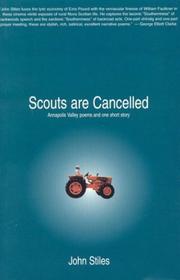 Cover of: Scouts Are Cancelled: The Annapolis Valley Poems & One Short Story