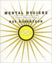 Cover of: Mental hygiene: essays on writers and writing
