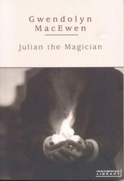 Cover of: Julian the Magician (Insomniac Library) by Gwendolyn MacEwen