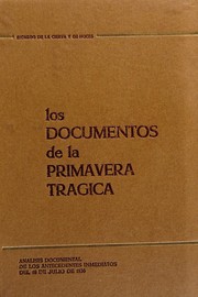 Cover of: Los documentos de la primavera trágica by Ricardo de la Cierva