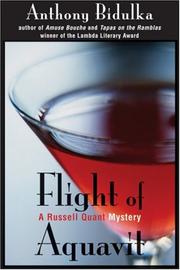 Flight of aquavit by Anthony Bidulka