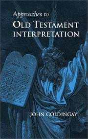Approaches to Old Testament interpretation by John Goldingay