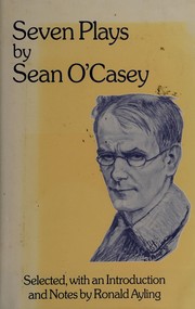 Cover of: Seven plays by Sean O'Casey