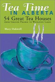 Tea Time in Alberta by Mary Oakwell