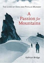 Cover of: A Passion for Mountains by Kathryn Bridge