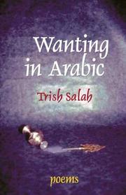 Wanting in Arabic by Trish Salah