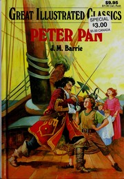 Cover of: Peter Pan (Great Illustrated Classics) by J. M. Barrie, Marian Leighton, Allen Davis