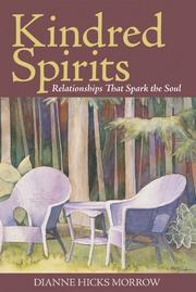 Cover of: Kindred Spirits: Relationships That Spark the Soul