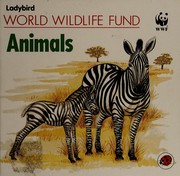 Cover of: Animals (World Wildlife Fund)