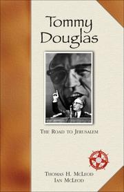 Cover of: Tommy Douglas: The Road to Jerusalem (A Western Canadian Classic)