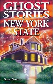 Cover of: Ghost Stories of New York State | Susan Smitten