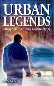 Urban Legends by A. S. Mott