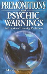 Cover of: Premonitions and Psychic Warnings: Real Stories of Haunting Predictions