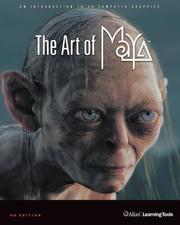 Cover of: The Art of Maya: An Introduction to 3D Computer Graphics