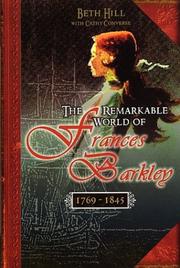 Cover of: The Remarkable World of Frances Barkley, 1769-1845 by Beth Hill, Cathy Converse