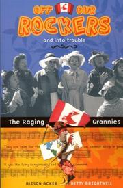 Cover of: Off Our Rockers and into Trouble by Alison Acke, Betty Brightwell