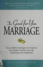 Cover of: The good-for-you marriage