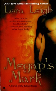 Cover of: Megan's mark by Lora Leigh