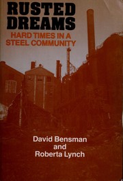 Cover of: Rusted dreams by David Bensman