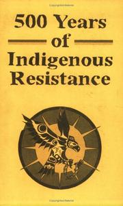 500 Years Of Indigenous Resistance by Gord Hill, James Yaki Sayles