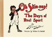 Cover of: Oh Skin-Nay!: The Days of Real Sport