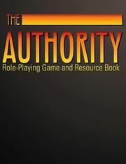 Cover of: The Authority: Role-Playing Game And Resource Book