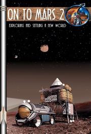 Cover of: On to Mars 2: Exploring and Settling a New World (Apogee Books Space Series)
