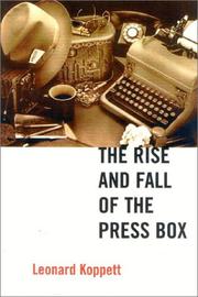 The rise and fall of the press box by Leonard Koppett