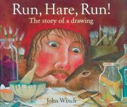 Cover of: Run, Hare, Run!: The Story of a Drawing