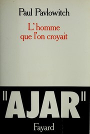 Cover of: L' homme que l'on croyait by Paul Pavlowitch