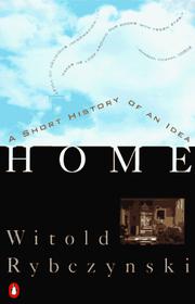 Cover of: Home by Witold Rybczynski, Witold Rybczynski