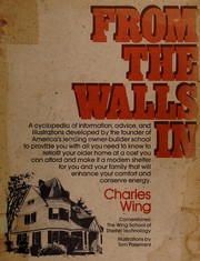 Cover of: From the walls in by Charles Wing