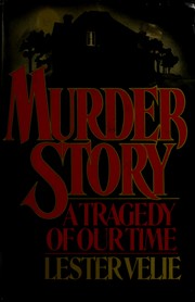 Cover of: Murder story: a tragedy of our time
