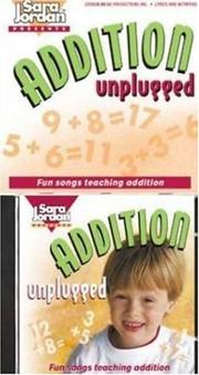 Cover of: Addition Unplugged (Sara Jordan Presents)